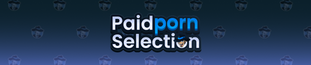 PaidPornSelection banner